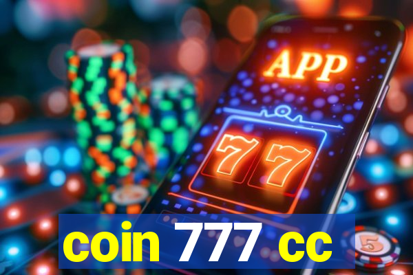 coin 777 cc